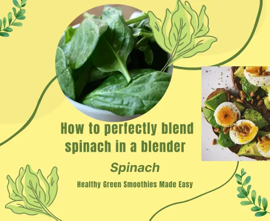 How to Make Spinach Smoothie